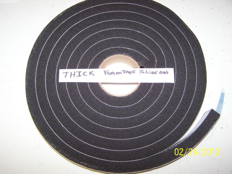 Slide out seal thick dense foam tape 15 ft. roll